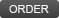 Order